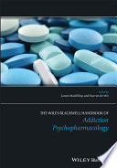 The Wiley-Blackwell handbook of addiction psychopharmacology