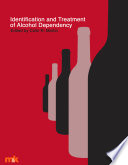 Identification and treatment of alcohol dependency