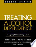 Treating alcohol dependence : a coping skills training guide /