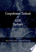 Comprehensive textbook of AIDS psychiatry
