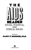 The AIDS reader : social, political, and ethical issues /