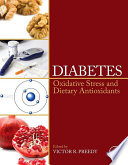 Diabetes : oxidative stress and dietary antioxidants /