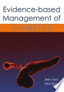 Evidence-based management of diabetes /