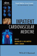 Inpatient cardiovascular medicine /