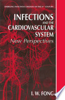 Infections and the cardiovascular system new perspectives /