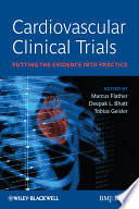 Cardiovascular clinical trials putting the evidence into practice /