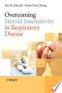 Overcoming steroid insensitivity in respiratory disease