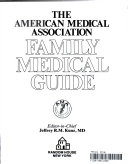 The American medical association : family medical guide /