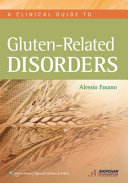 A clinical guide to gluten-related disorders /
