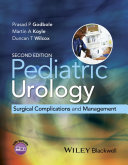 Pediatric urology : surgical complications and management /