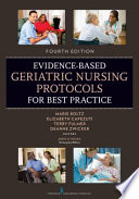Evidence-based geriatric nursing protocols for best practice