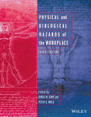 Physical and biological hazards of the workplace /