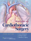 Mastery of cardiothoracic surger /