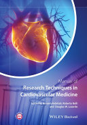 Manual of research techniques in cardiovascular medicine /