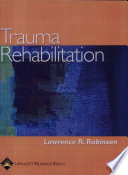 Trauma rehabilitation /