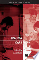 Trauma care initial assessment and management in the emergency department /