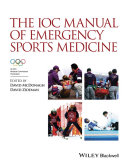 The IOC manual of emergency sports medicine /