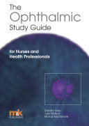 Ophthalmic study guide for nurses and health professionals