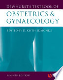 Dewhurst's textbook of obstetrics & gynaecology
