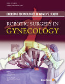 Robotic surgery in gynecology