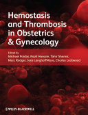 Hemostasis and thrombosis in obstetrics & gynecology