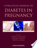 A practical manual of diabetes in pregnancy