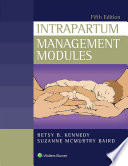 Intrapartum management modules : a perinatal education program /