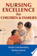 Nursing excellence for children and families