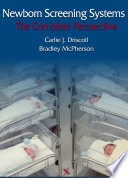 Newborn screening systems : the complete perspective /