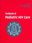 Textbook of pediatric HIV care /