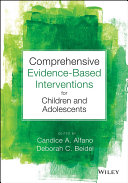 Comprehensive evidence-based interventions for children and adolescents /