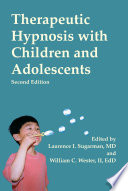 Therapeutic hypnosis with children and adolescents /