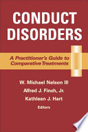 Conduct disorders a practitioner's guide to comparative treatments /