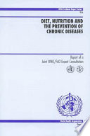 Diet, nutrition, and the prevention of chronic diseases report of a joint WHO/FAO expert consultation.