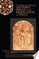 Exploring the role of antiviral drugs in the eradication of polio workshop report /