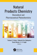 Natural products chemistry : biomedical and pharmaceutical phytochemistry /