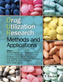 Drug utilization research : methods and applications /