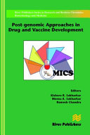 Post-genomic approaches in drug and vaccine development /