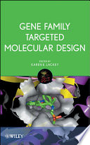 Gene family targeted molecular design