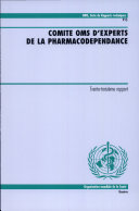 Comite OMS d'experts de la pharmacodependance trente-troisieme rapport.