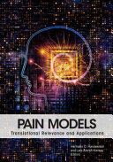 Pain models : translational relevance and applications /