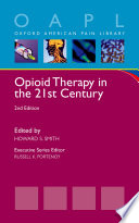 Opioid therapy in the 21st century