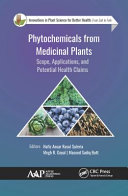 Phytochemicals from medicinal plants : scope, applications, and potential health claims /