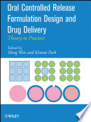 Oral controlled release formulation design and drug delivery theory to practice /