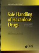 Safe handling of hazardous drugs /