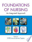 Foundations of nursing an integrated approach /