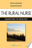 The rural nurse transition to practice /