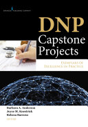 DNP capstone projects : exemplars of excellence in practice /