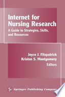 Internet for nursing research a guide to strategies, skills, and resources /