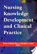 Nursing knowledge development and clinical practice